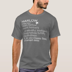 Harlow Name Harlow Definition Harlow Weibliche Nam T-Shirt