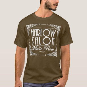 Harlow Salon Music Row Nashville 1066 T-Shirt