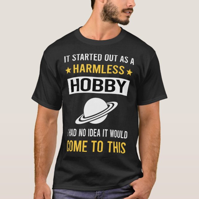Harmless Hobby Astronomie T-Shirt (Vorderseite)