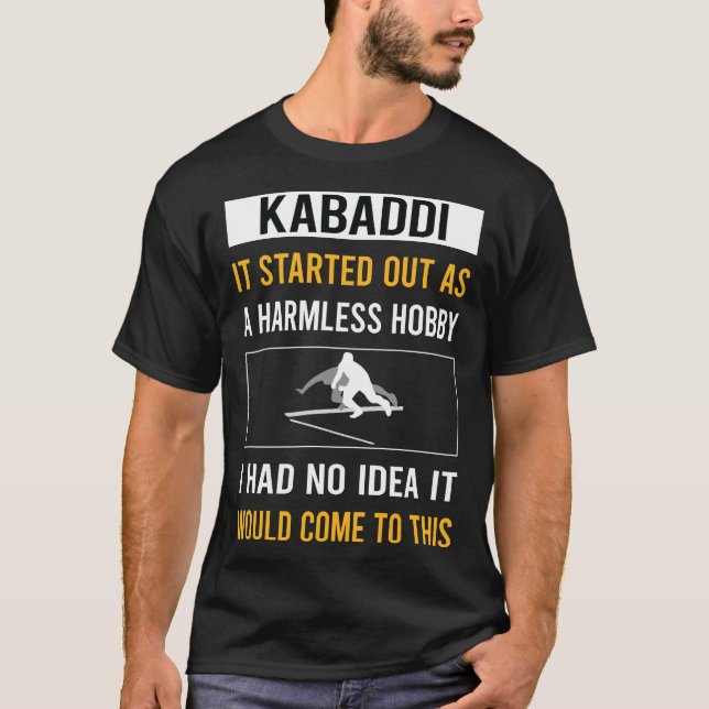Harmless Hobby Kabaddi Kabadi T-Shirt (Vorderseite)