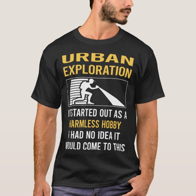 Harmless Hobby Urban Exploration T-Shirt (Vorderseite)