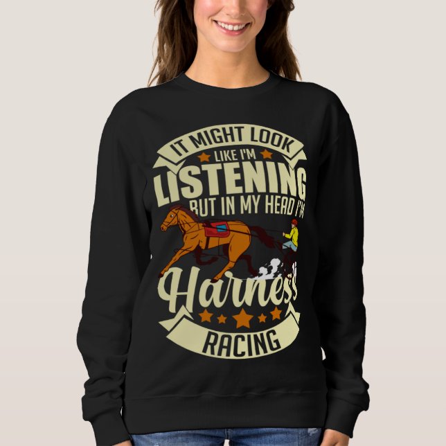 Harness Racing Horse Race Track Racer Trotting Hor Sweatshirt (Vorderseite)