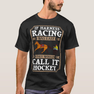 Harness Racing Race Track Racer Trotting Hor T-Shirt