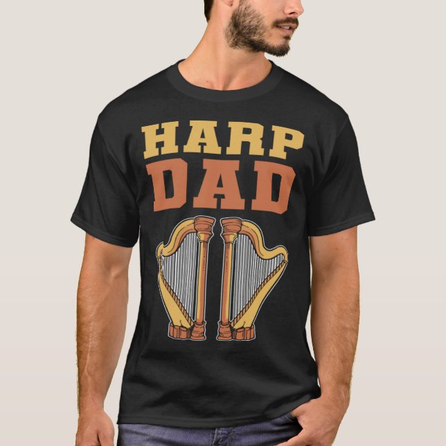 Harp Dad Harpist Dad Harp Player T-Shirt (Vorderseite)