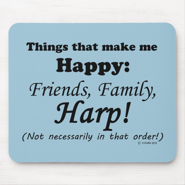 Harp macht mich glücklich mousepad (Vorne)