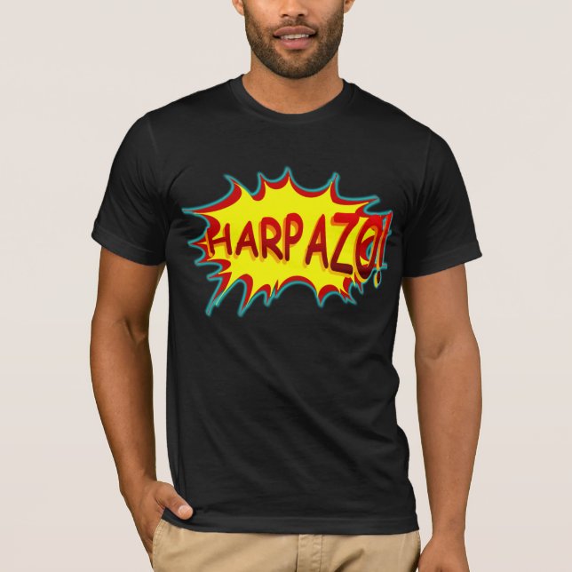 HARPAZO! (Begeisterung) T-Shirt (Vorderseite)