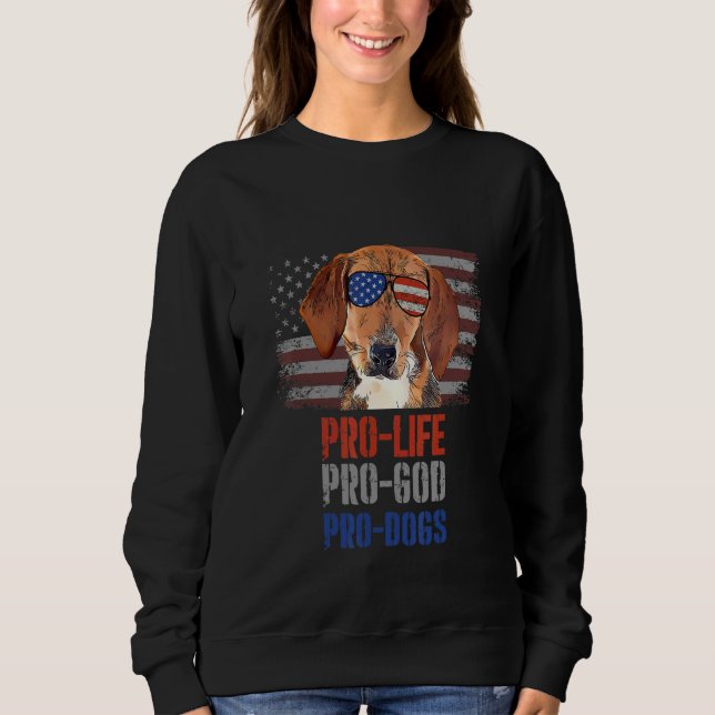 Harrier Pro Life Pro God Pro Dogs Sweatshirt (Vorderseite)