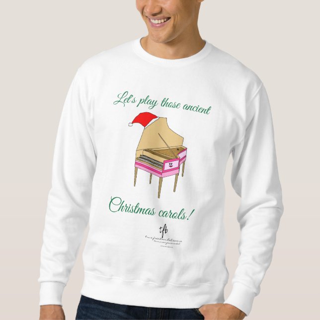 Harriet Harpsichord Christmas Carols Sweatshirt (Vorderseite)