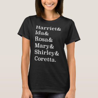 Harriet Ida Rosa Mary Shirley T-Shirt