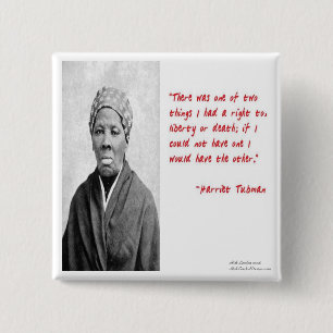 Harriet Tubman "Freiheit oder Tod" Zitat Geschenke Button