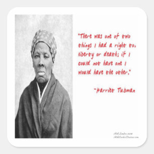 Harriet Tubman "Freiheit Oder Tod" Zitat Geschenke Quadratischer Aufkleber