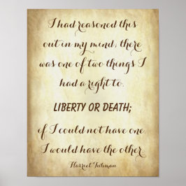 Harriet Tubman, Mächtige Freiheit oder Tod Zitat Poster