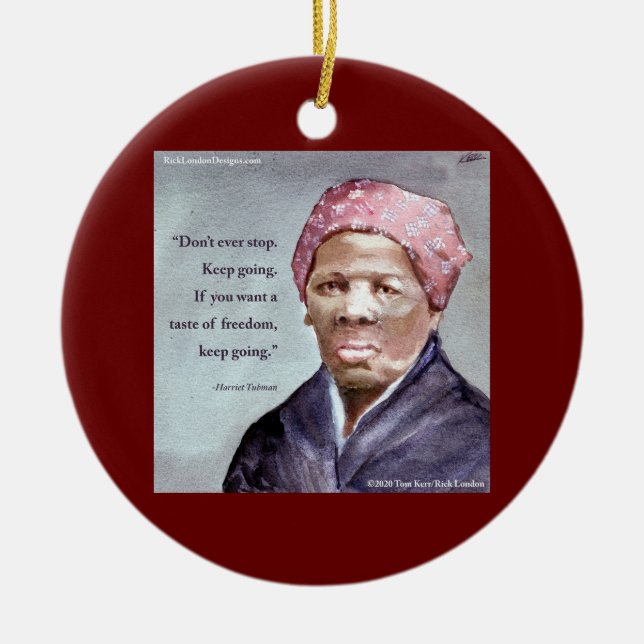 Harriet Tubman & Quote Keramik Ornament (Vorne)