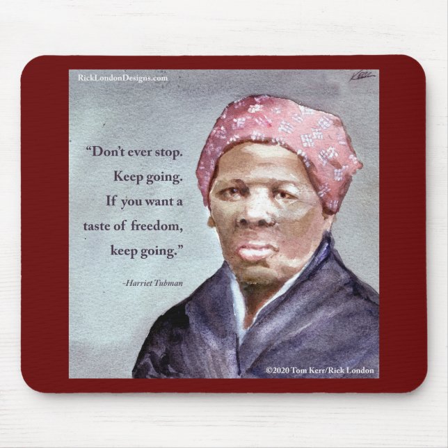 Harriet Tubman & Quote Mousepad (Vorne)