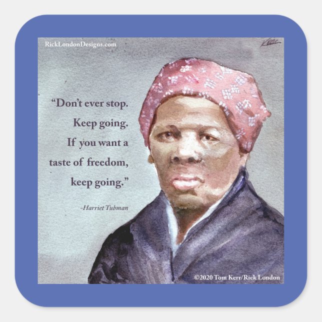 Harriet Tubman & Quote Quadratischer Aufkleber (Vorderseite)