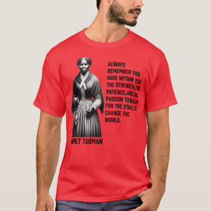 Harriet Tubman verändert die Welt 1 T-Shirt
