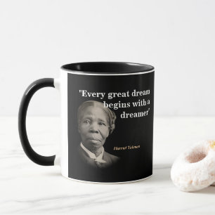 Harriet Tubman zitiert über Träume und Träume Tasse