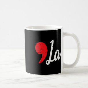Harris 2024 Notunterdrücktes Comma La Funny Kaffeetasse