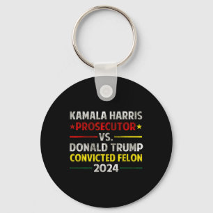 Harris Ankläger Vs Donald Trump verurteilt Felon Schlüsselanhänger