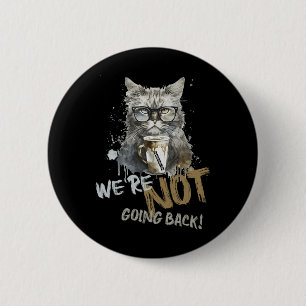 Harris Childless Cat Lady Wir gehen nicht zurück Button