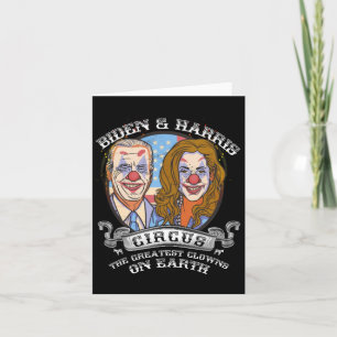 Harris Circus Beste Clowns auf der Erde Anti-Biden Karte