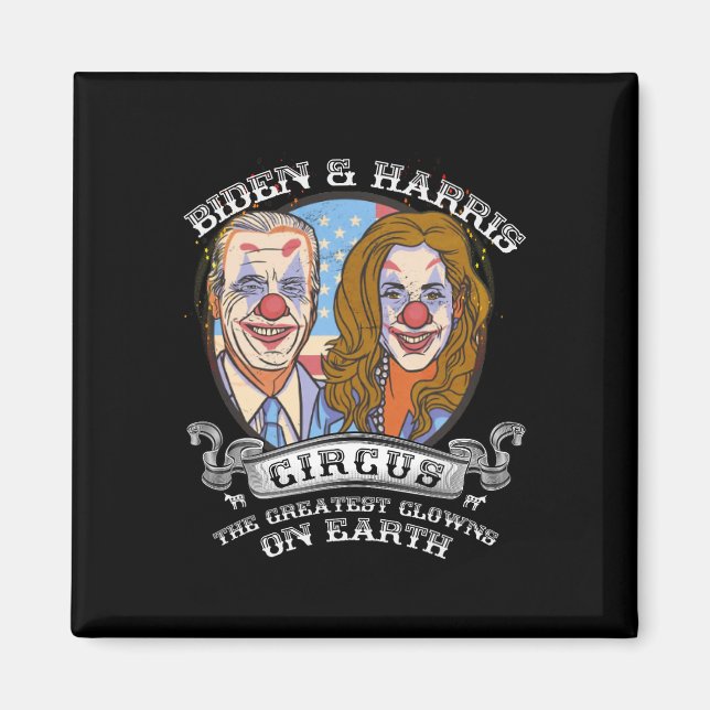 Harris Circus Beste Clowns auf der Erde Anti-Biden Magnet (Vorne)