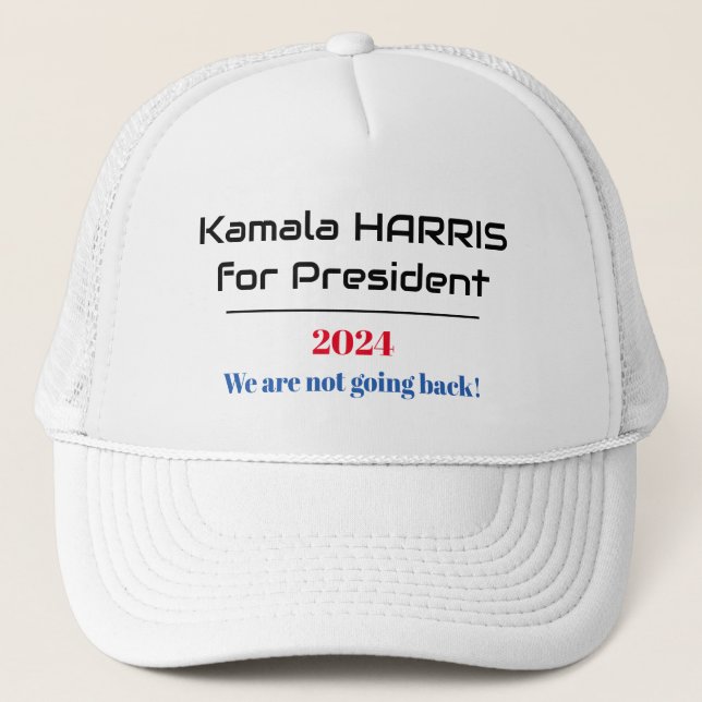 HARRIS für Präsident 2024 Wir gehen nicht zurück! Truckerkappe (Vorderseite)