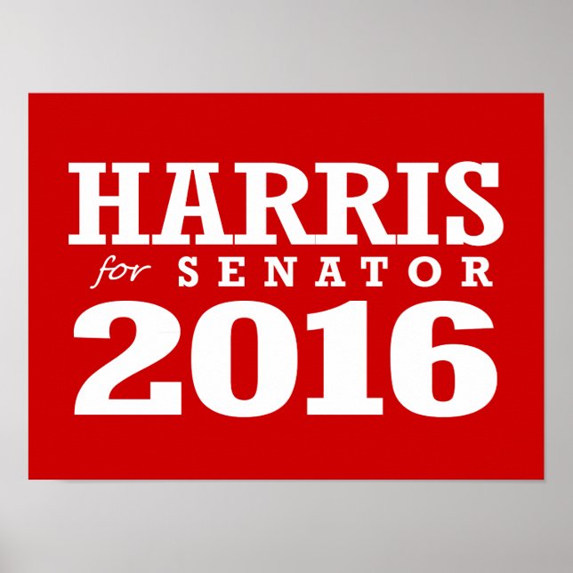 HARRIS FÜR SENATOR 2016 POSTER (Vorne)