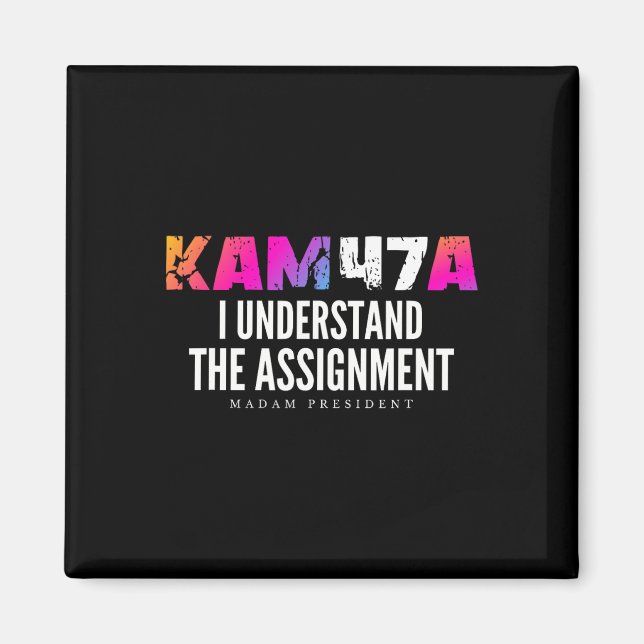 Harris Kam47a Ich verstehe das Ignment-Meme Magnet (Vorne)