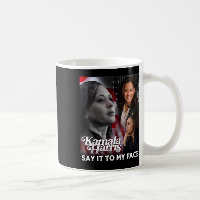 Harris sagt es mir ins Gesicht Kaffeetasse (Rechts)