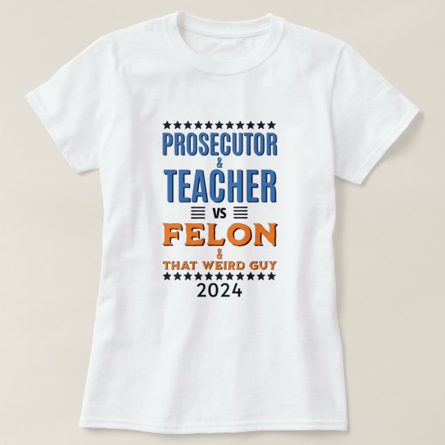 Harris VS Trump 2024 Procureur & Teacher tshirt (Design devant)