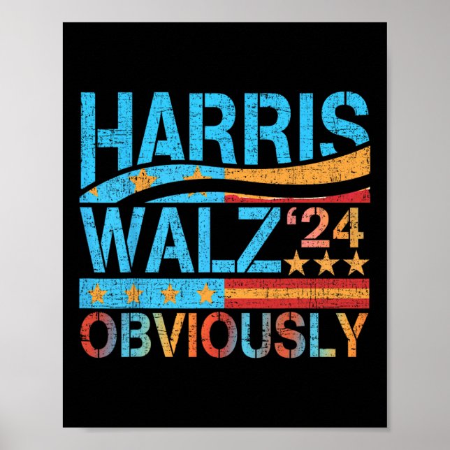 Harris W Offensichtlich! Harris Waltz Wahl 2024 1 Poster (Vorne)