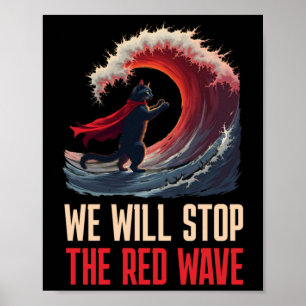 Harris W US Election 2024 Wir werden den Red Sti s Poster