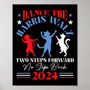 Harris Waltz 2024 Cat Lady Dance 2 Schritte nach v Poster