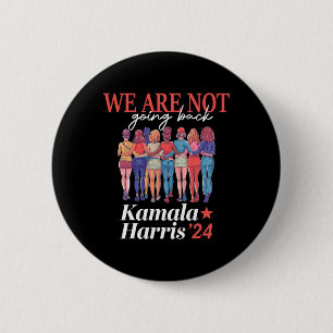 Harris Waltz 2024 Wir gehen nicht zurück Kamala Ha Button