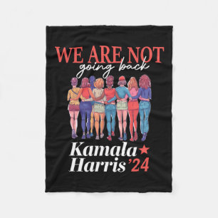 Harris Waltz 2024 Wir gehen nicht zurück Kamala Ha Fleecedecke