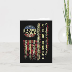 Harris Waltz 2024 Wir gehen nicht zurück W Kamala Karte