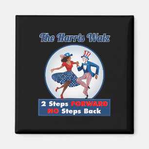 Harris Walz 2024 Waltz Dance 2 Schritte nach vorn Magnet