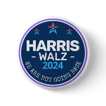 Harris Walz 2024 Wir gehen nicht zurück