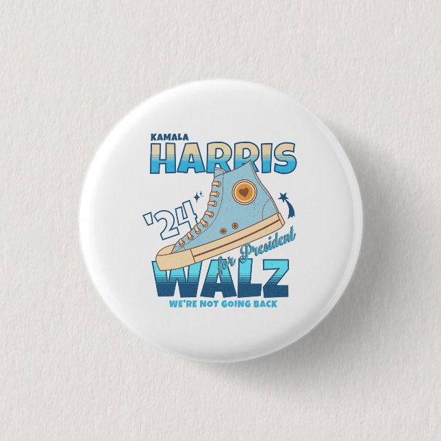 Harris Walz 2024 Wir gehen nicht zurück Button (Vorderseite)