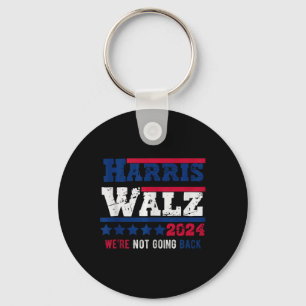 Harris Walz 2024 Wir gehen nicht zurück Harris Tim Schlüsselanhänger