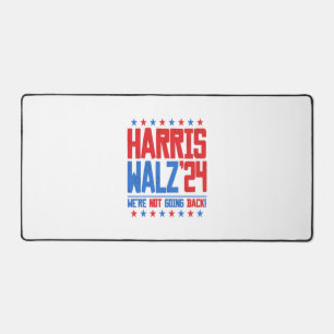 HARRIS WALZ 2024 - Wir gehen nicht zurück Schreibtischunterlage
