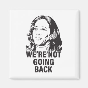 Harris, wir gehen nicht zurück 2024 magnet