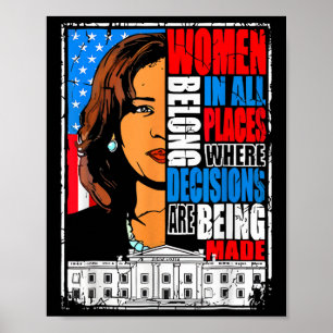 Harris Women gehören dort an, wo Entscheidungen ge Poster