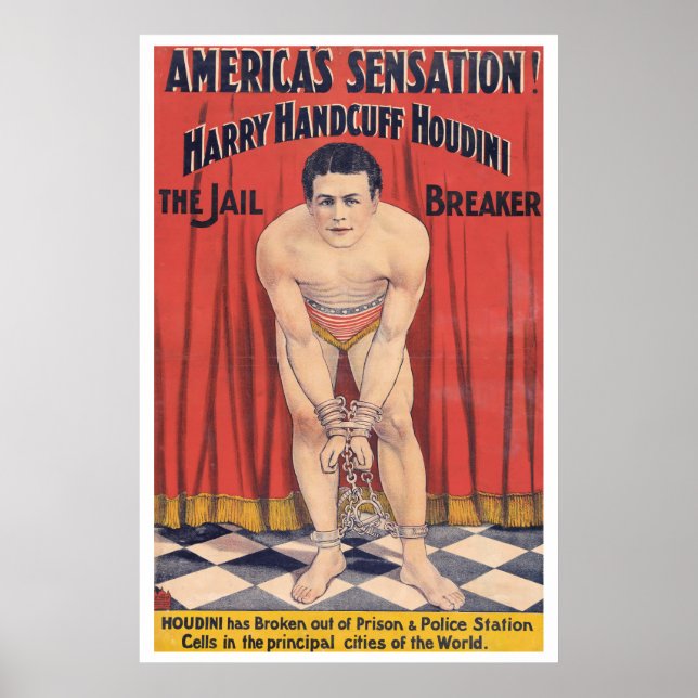 Harry Handcuff Houdini, der Gefängnisbrecher 1900 Poster (Vorne)