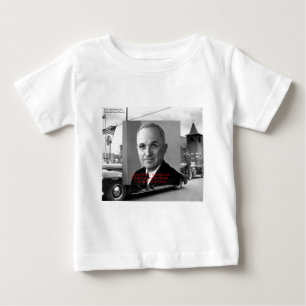 Harry Truman "Geben Sie ihnen die Hölle nicht" Wei Baby T-shirt