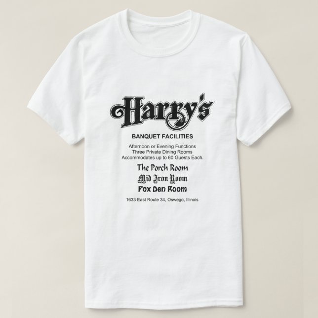 Harry's Restaurant, Oswego, IL T-Shirt (Design vorne)