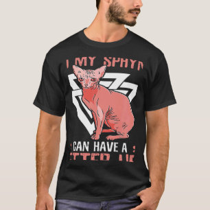 hart arbeiten, damit mein Sphynx-Haustier Besitzer T-Shirt