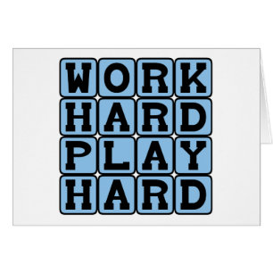 Hart arbeiten, hart spielen, Dualität des Lebens