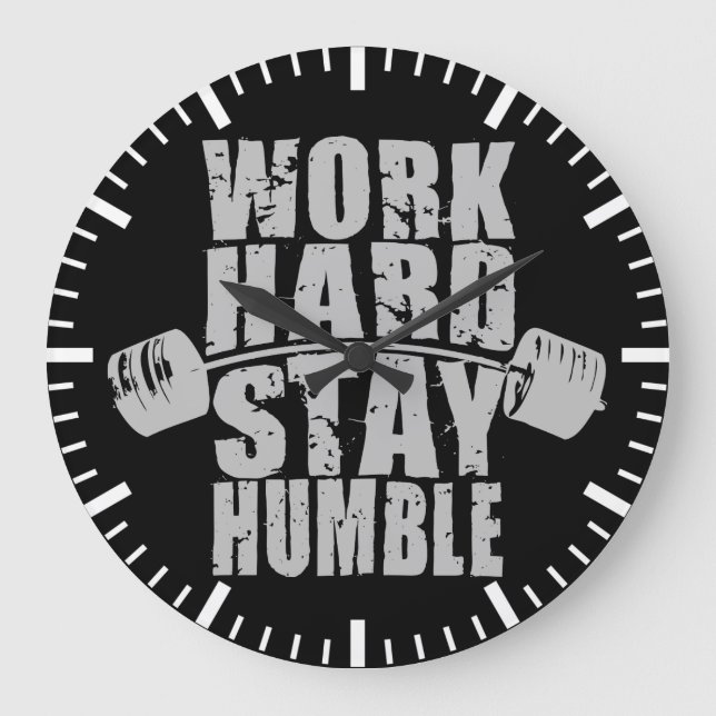 hart arbeiten, Humble Bleibe - Motivierend trainie Große Wanduhr (Vorderseite)